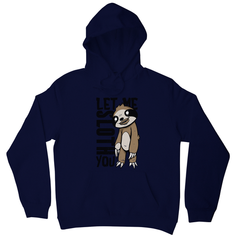 Creepy sloth hoodie - Graphic Gear