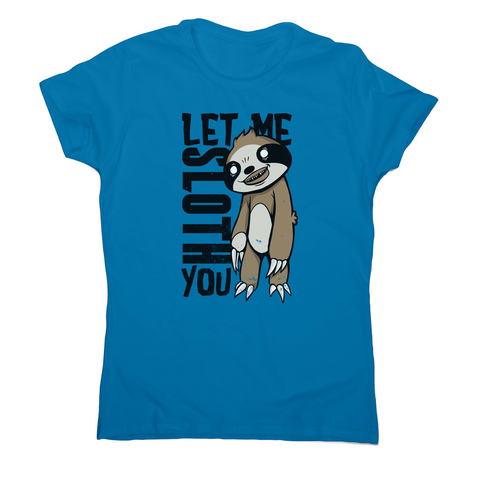 Creepy sloth women's t-shirt - Graphic Gear