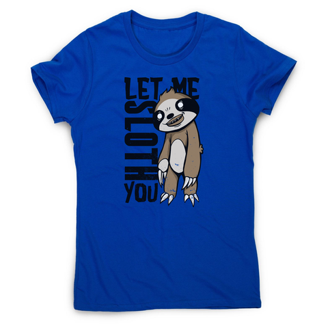 Creepy sloth women's t-shirt - Graphic Gear