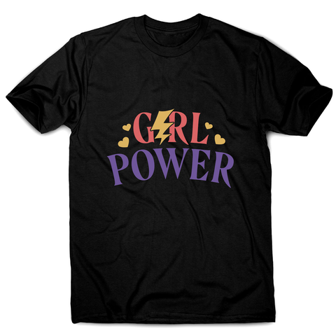 Girl power quote men's t-shirt - Graphic Gear