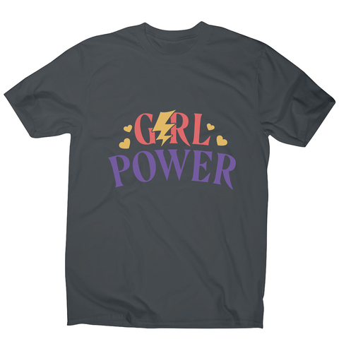 Girl power quote men's t-shirt - Graphic Gear