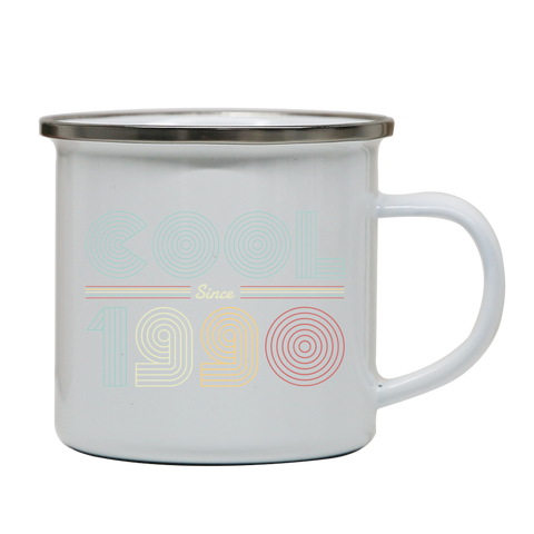 Cool since 1990 enamel camping mug outdoor cup colors - Graphic Gear