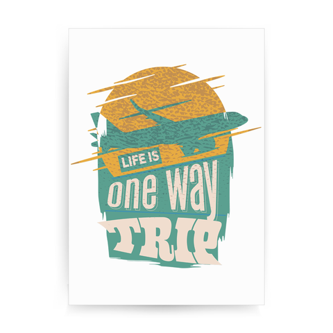Trip quote print poster wall art decor - Graphic Gear