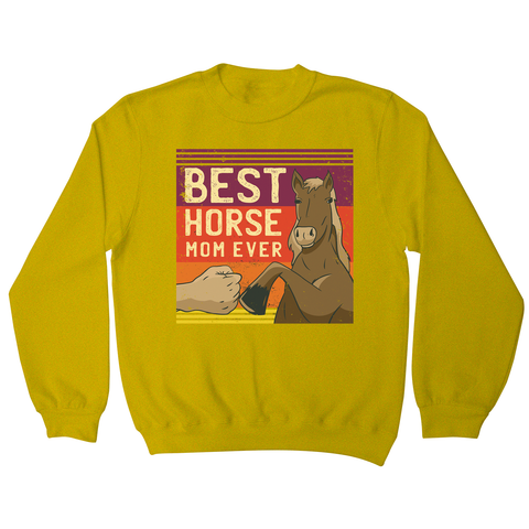 Best horse mom ever sweatshirt - Graphic Gear