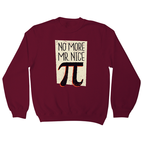 Mr nice pi sweatshirt - Graphic Gear