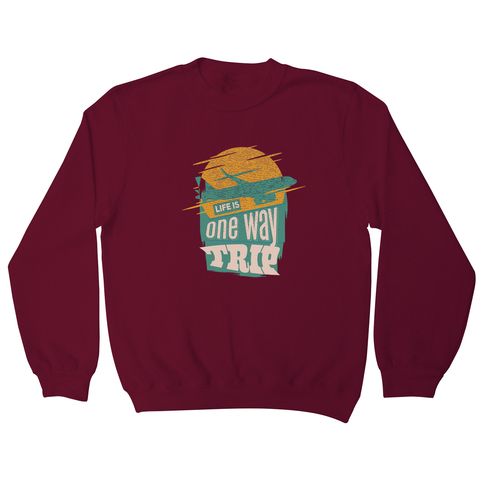 Trip quote sweatshirt - Graphic Gear