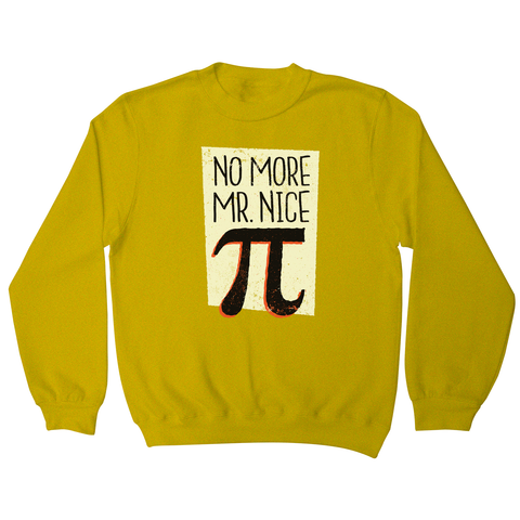 Mr nice pi sweatshirt - Graphic Gear