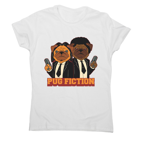 Pug fiction parody dog women's t-shirt - Graphic Gear