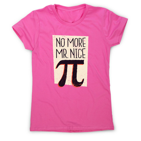 Mr nice pi women's t-shirt - Graphic Gear
