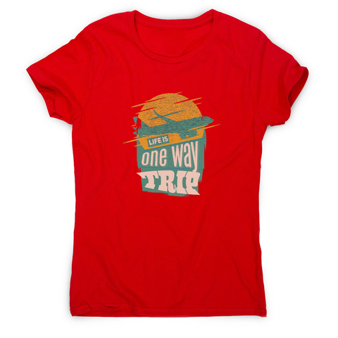 Trip quote women's t-shirt - Graphic Gear