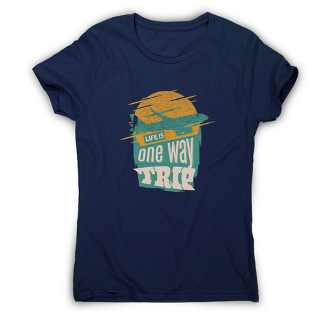 Trip quote women's t-shirt - Graphic Gear