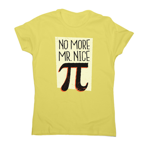 Mr nice pi women's t-shirt - Graphic Gear