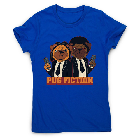 Pug fiction parody dog women's t-shirt - Graphic Gear