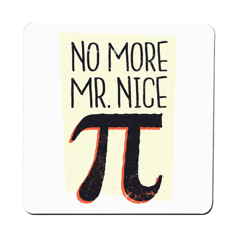 Mr nice pi coaster drink mat - Graphic Gear