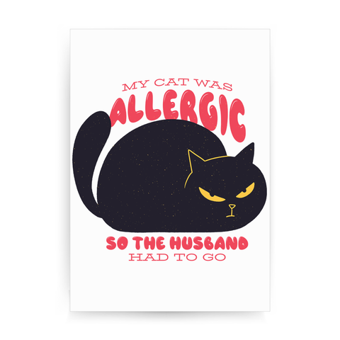 Allergic cat print poster wall art decor - Graphic Gear