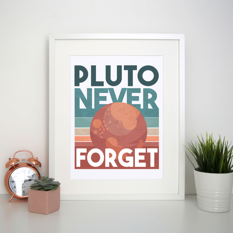 Pluto quote print poster wall art decor - Graphic Gear