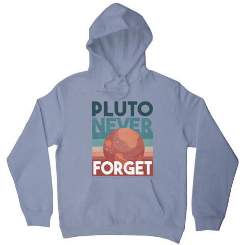 Pluto quote hoodie - Graphic Gear