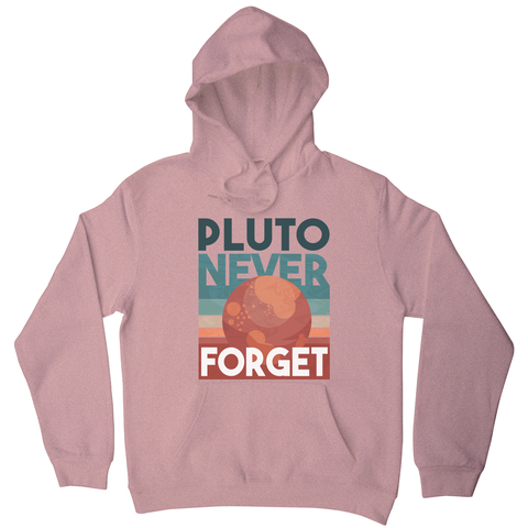 Pluto quote hoodie - Graphic Gear