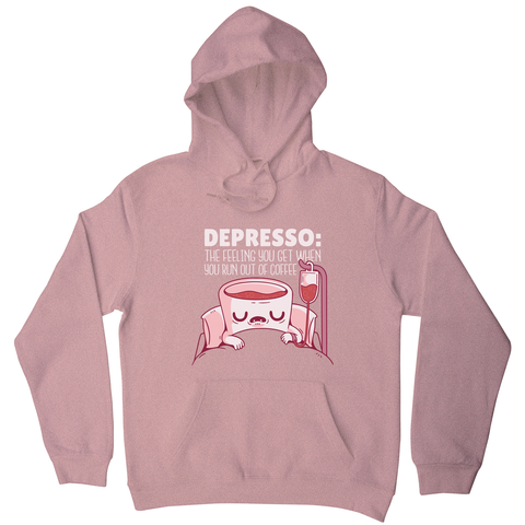 Depresso coffee quote hoodie - Graphic Gear
