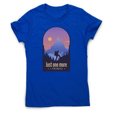 Hiking quote women's t-shirt - Graphic Gear