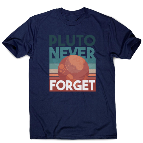 Pluto quote men's t-shirt - Graphic Gear