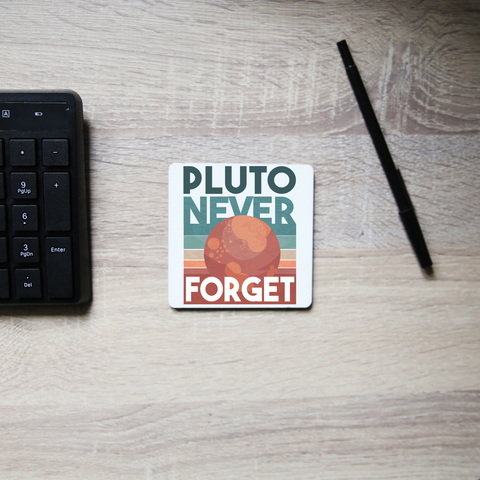 Pluto quote coaster drink mat - Graphic Gear