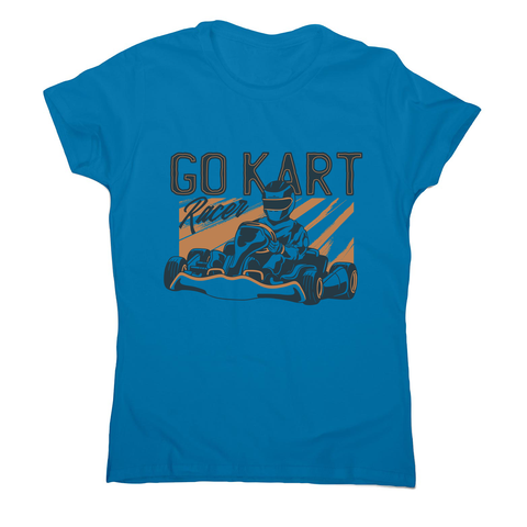 Go kart racer women's t-shirt - Graphic Gear