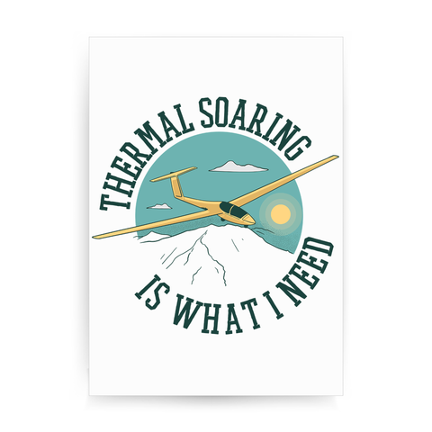 Sailplane quote print poster wall art decor - Graphic Gear