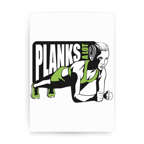 Plank girl quote print poster wall art decor - Graphic Gear