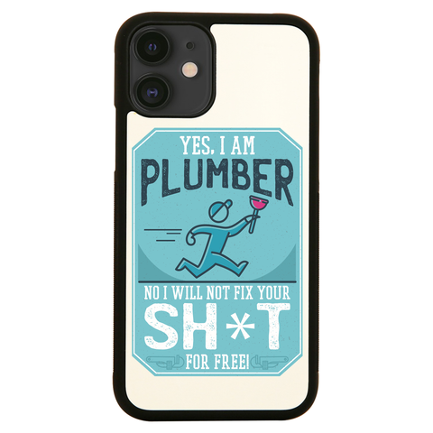 Funny plumber quote iPhone case cover 11 11Pro Max XS XR X - Graphic Gear