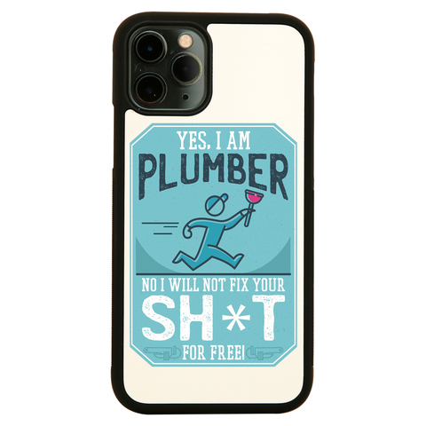 Funny plumber quote iPhone case cover 11 11Pro Max XS XR X - Graphic Gear
