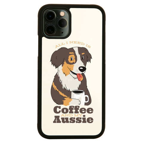 Aussie dog coffee quote iPhone case cover 11 11Pro Max XS XR X - Graphic Gear
