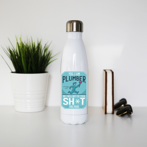 Funny plumber quote water bottle stainless steel reusable - Graphic Gear