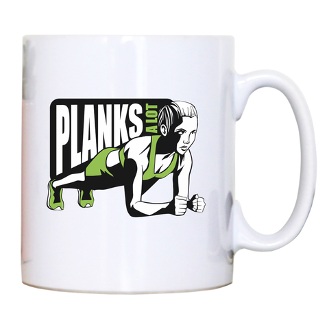 Plank girl quote mug coffee tea cup - Graphic Gear