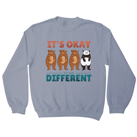 Different bears quote sweatshirt - Graphic Gear