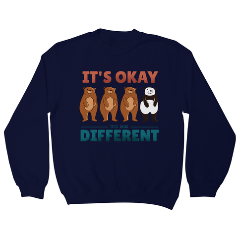Different bears quote sweatshirt - Graphic Gear