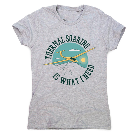 Sailplane quote women's t-shirt - Graphic Gear