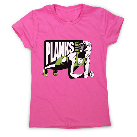 Plank girl quote women's t-shirt - Graphic Gear