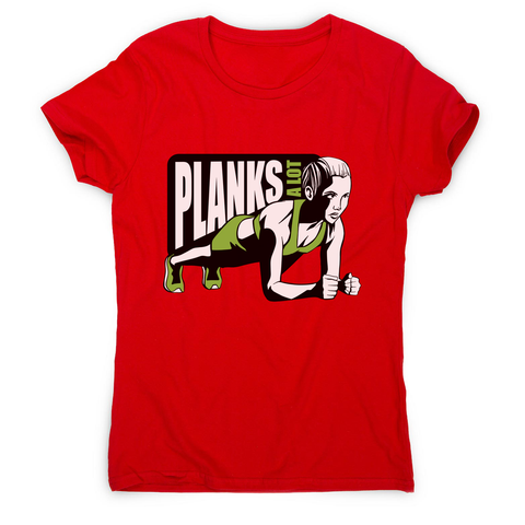 Plank girl quote women's t-shirt - Graphic Gear
