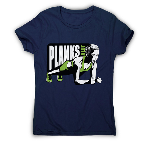 Plank girl quote women's t-shirt - Graphic Gear