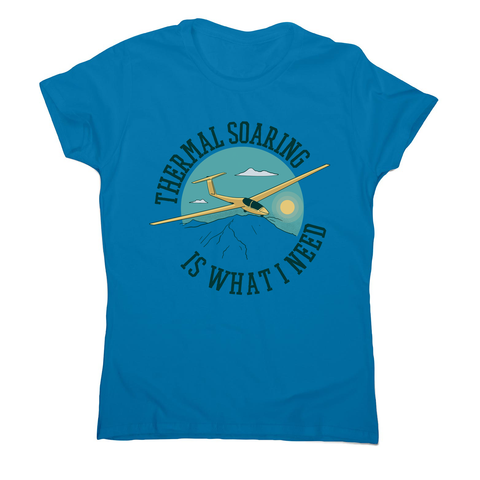 Sailplane quote women's t-shirt - Graphic Gear