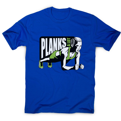Plank girl quote men's t-shirt - Graphic Gear