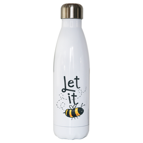 Let it bee water bottle stainless steel reusable - Graphic Gear