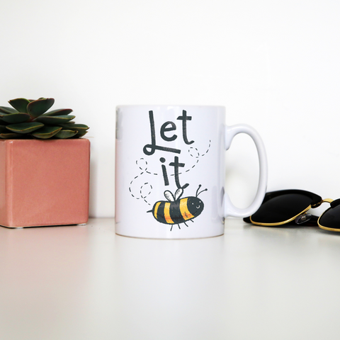 Let it bee mug coffee tea cup - Graphic Gear