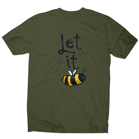 T-shirt design featuring a cute bee illustration with the words LET IT on top of it, forming LET IT BEE men's t-shirt - Graphic Gear