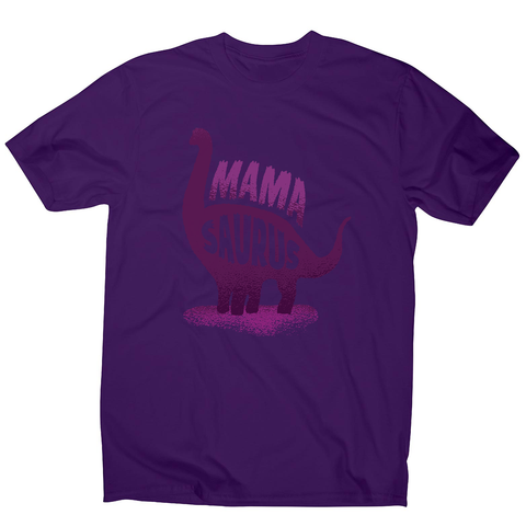 Mamasaurus men's t-shirt - Graphic Gear