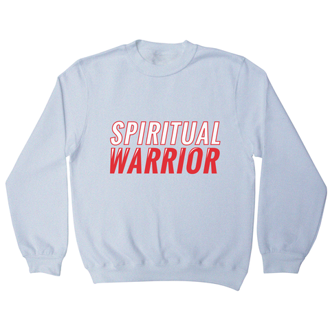 Spiritual warrior sweatshirt - Graphic Gear