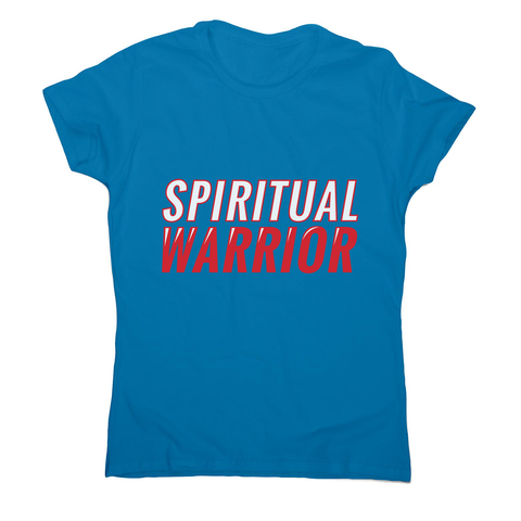 Spiritual warrior women's t-shirt - Graphic Gear
