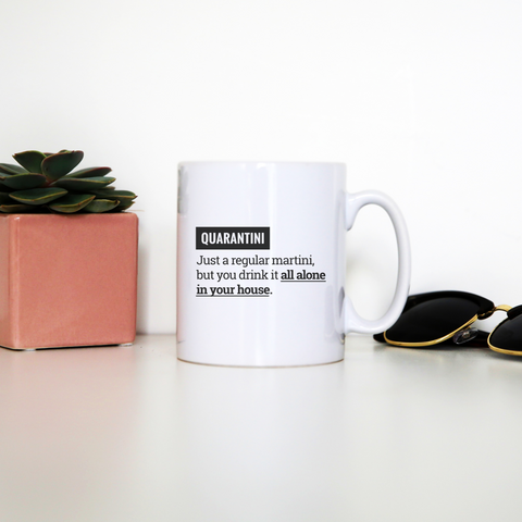 Quarantine funny mug coffee tea cup - Graphic Gear