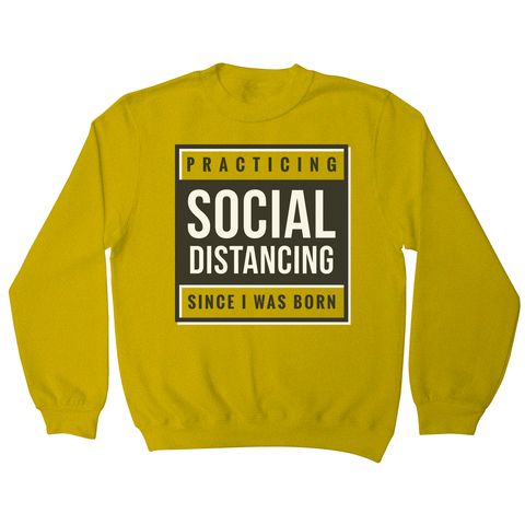 Social distancing text sweatshirt - Graphic Gear